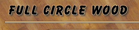 Full Circle Wood
