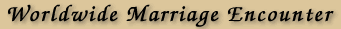 Worldwide Marriage Encounter Products